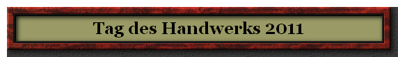 Tag des Handwerks 2011