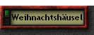 Weihnachtsh�usel